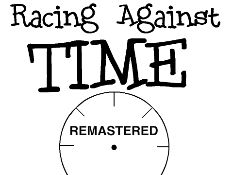 The Race Against Time - Remastered