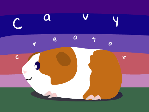 Cavy Creator (remix)
