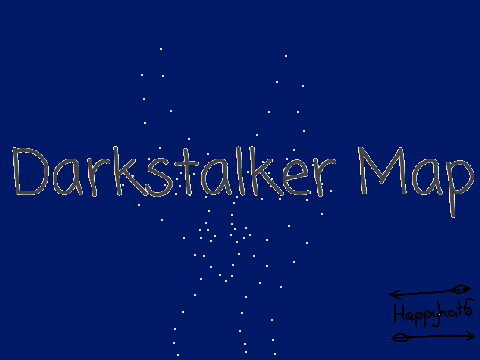 I Bet My Life Darkstalker MAP -Intro