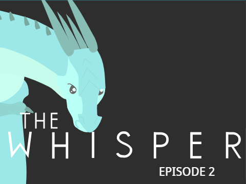 The Whisper ☬ Episode 2