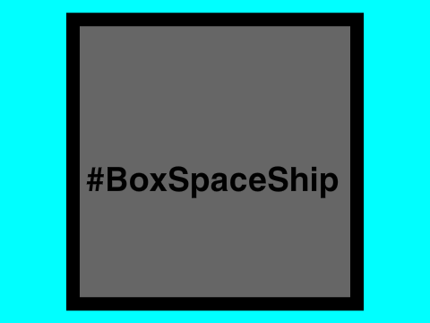 Hastag Project:BoxSpaceShip