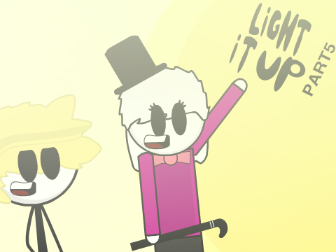Light It Up Part 5