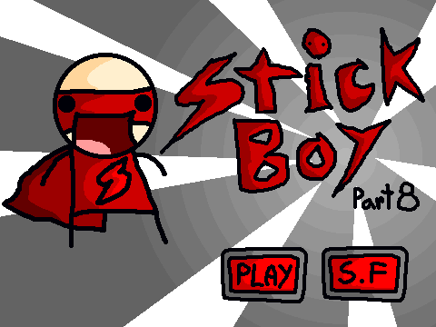 Stick Boy Part 8