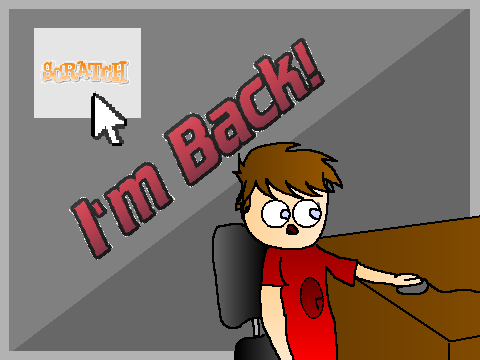 I'm Back!