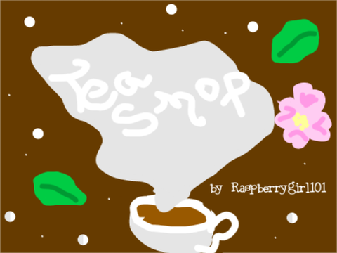 ~Tea Shop