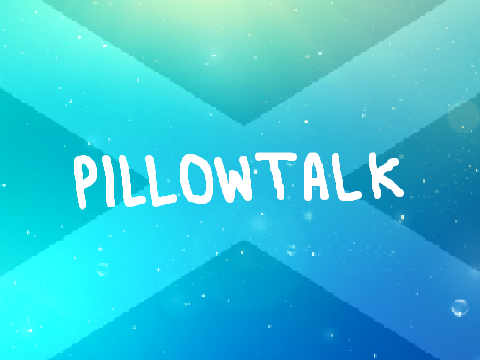 + P i l l o w T a l k + remix