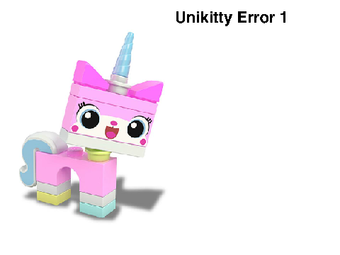 Unikitty Error 1