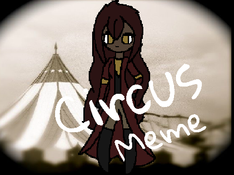 ᴄɪʀᴄᴜs | ᴍᴇᴍᴇ