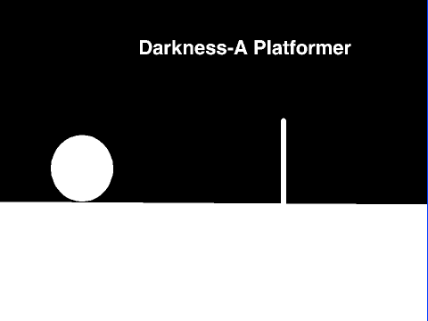 Darkness- A Platformer