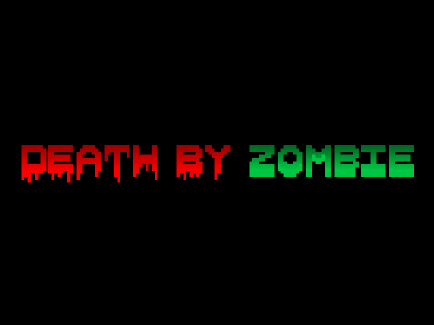 Death by Zombie 0.3 