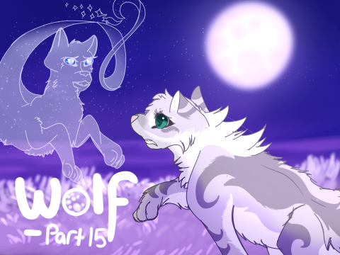  Wolf ~ Pt 15