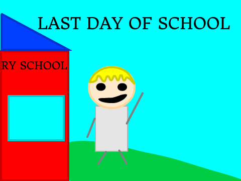 On The Last Day of School [TAG VI ENTRY]
