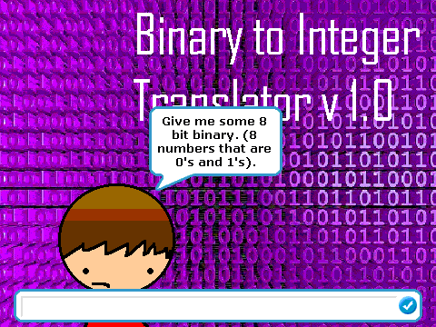 Binary to Integer Translator v 1.1