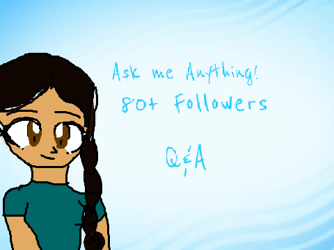 80+ Followers Q&A's! 
