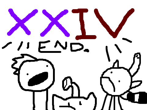 Fight Me XXIV END