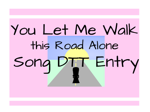 ♥ ll Song DTT Entry ll ♥