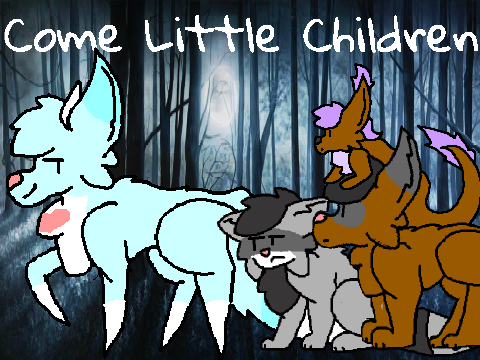 Come Little Children || Part 1 ||