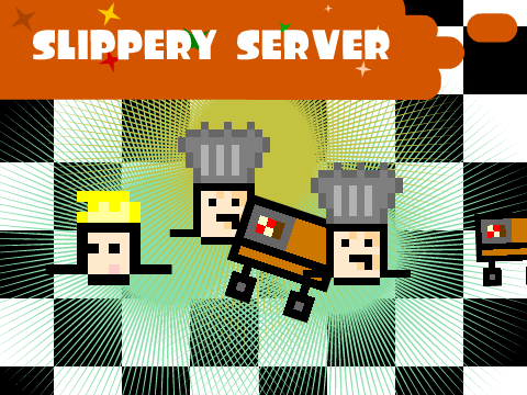 Slippery Server