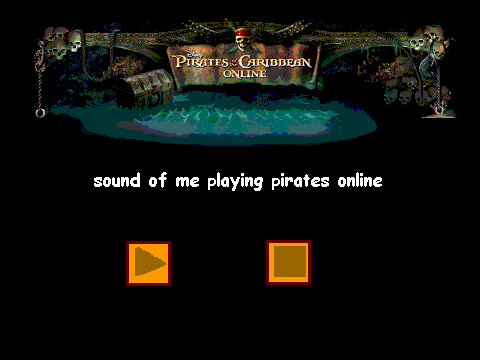 sound of me playing pirates of the caribbean online