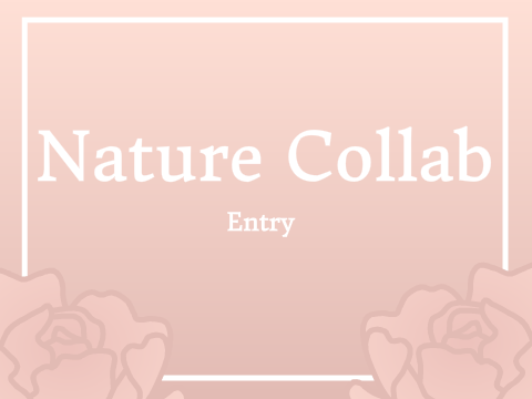 Nature Collab Entry