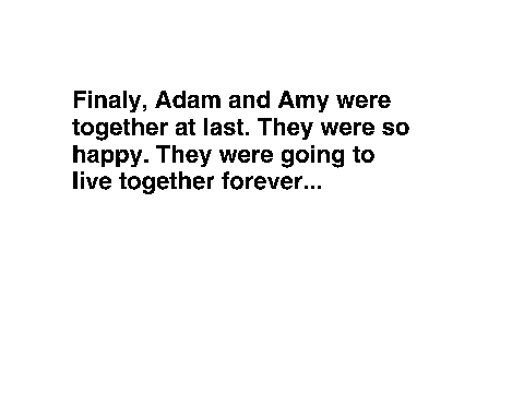 Adam and Amy.... ( Romeo and Juliet)