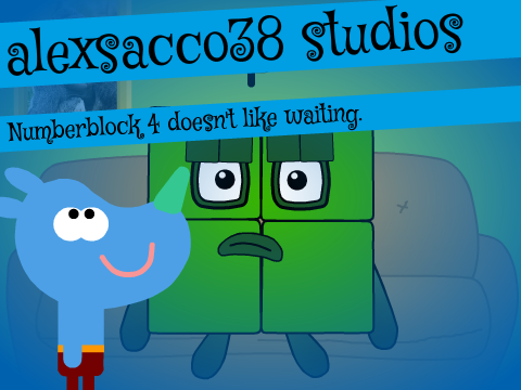 Numberblock 4 doesn't like waiting.