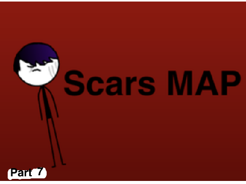 Scars MAP Part 7-Hosted by FuzzyFoxCat!