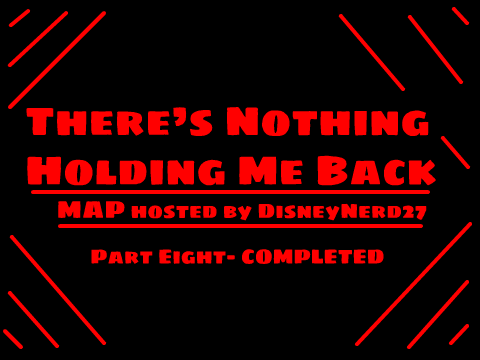 Nothing Holding Me Back- Part 8