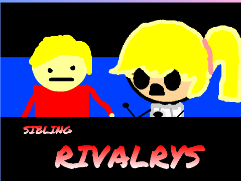 Sibling Rivalrys (Colab w/ STAR_WARS_) 