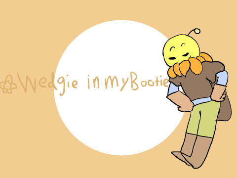 Wedgie in My Bootie MEME
