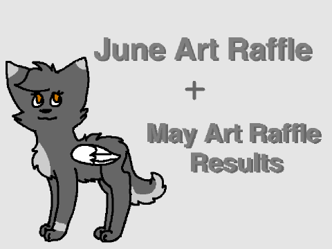June Art Raffle + May Art Raffle Results