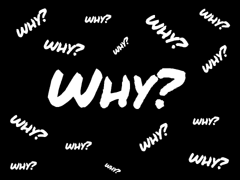 Why? (a really short poem)
