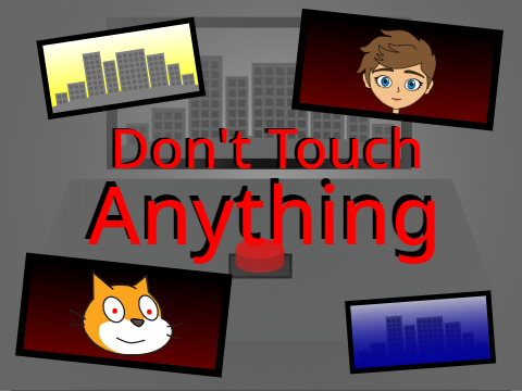 Don't Touch Anything - ɢᴀᴍᴇ