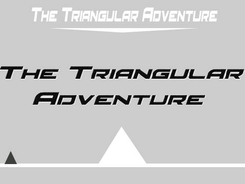 The Triangular Adventure
