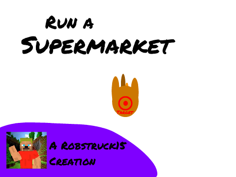 Run a Supermarket