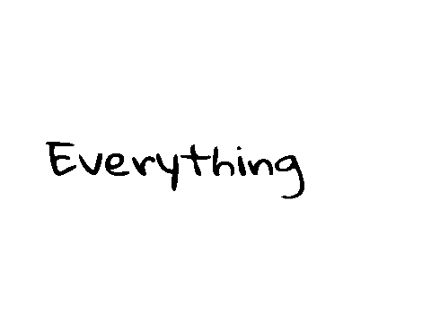 Everything