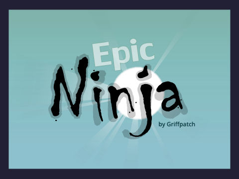 Epic Ninja 
