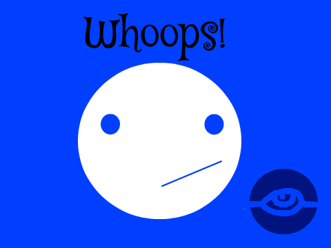 Whoops!