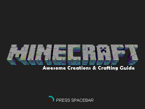 Minecraft Awesome Creations & Crafting Guide