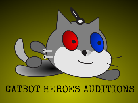 Auditions for Catbot Heroes