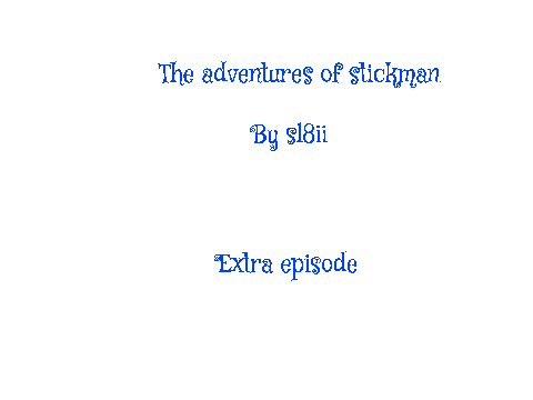 Adventures of stickman extra episode