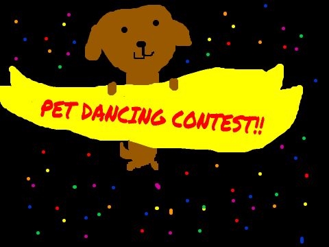 Pet dancing contest [OPEN]