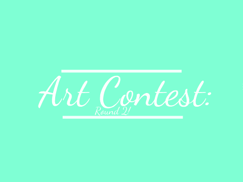 ♥《Art Contest》♥