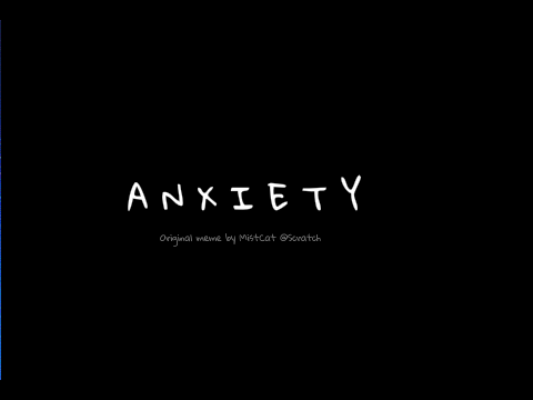 A N X I E T Y || MEME