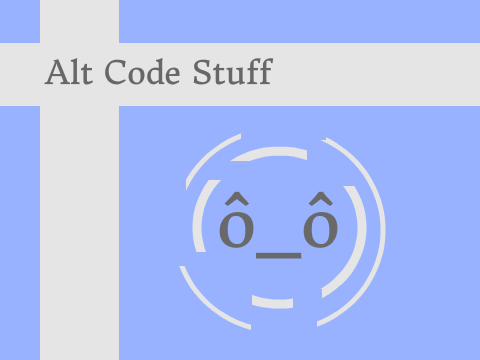 Alt Code Stuff!