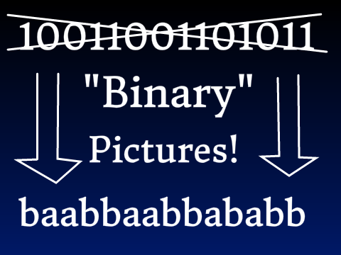 "Binary" Pictures!