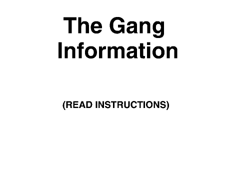 The Gang Information