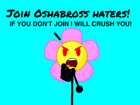 JOIN OSHABROSS HATERS OR FLOWER WILL CRUSH YOU! remix remix