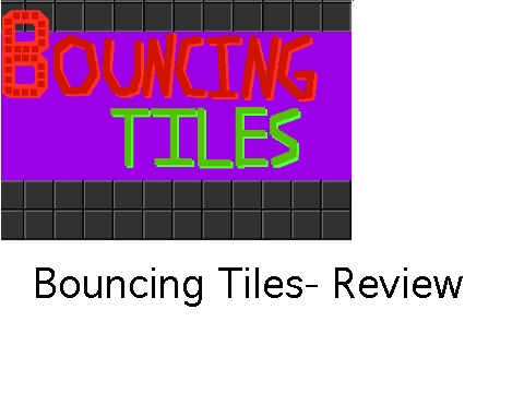 Bouncing Tiles- Game review