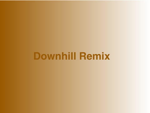 Downhill- Got it!
